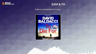 To Die For by David BALDACCI (2024)