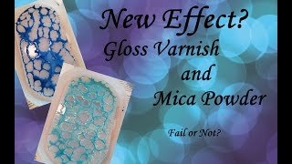 410. New Effect in Resin  Gloss Varnish and Micas  Part II  englisch