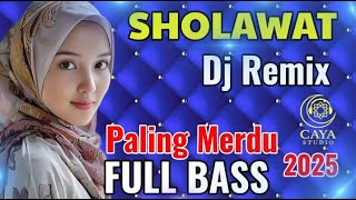 Sholawat Jibril Remix | DJ Religi Paling Adem & Menenangkan Hati 2025