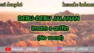 Download Lagu Debu-debu jalanan-imam s Arifin (karaoke) MP3 Download Lagu Debu-debu jalanan-imam s Arifin (karaoke) MP3