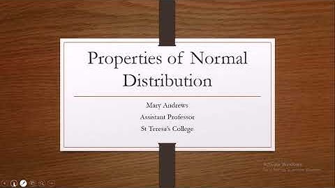 Properties of normal distribution
