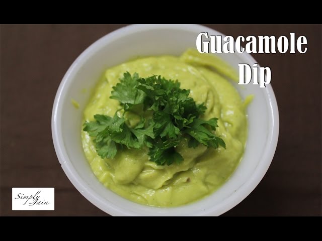 Guacamole  Dip | How To Make Guacamole Dip | Dip |  Simply Jain