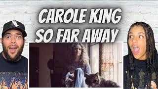 BLOWN AWAY!| FIRST TIME HEARING Carole King -  So Far Away REACTION