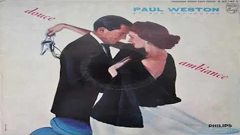 Paul Weston & His Orchestra   Douce ambiance 1957