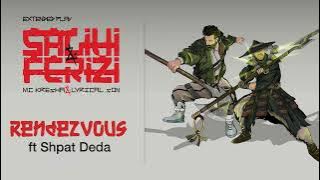 Mc Kresha & Lyrical Son ft Shpat Deda - Rendezvous