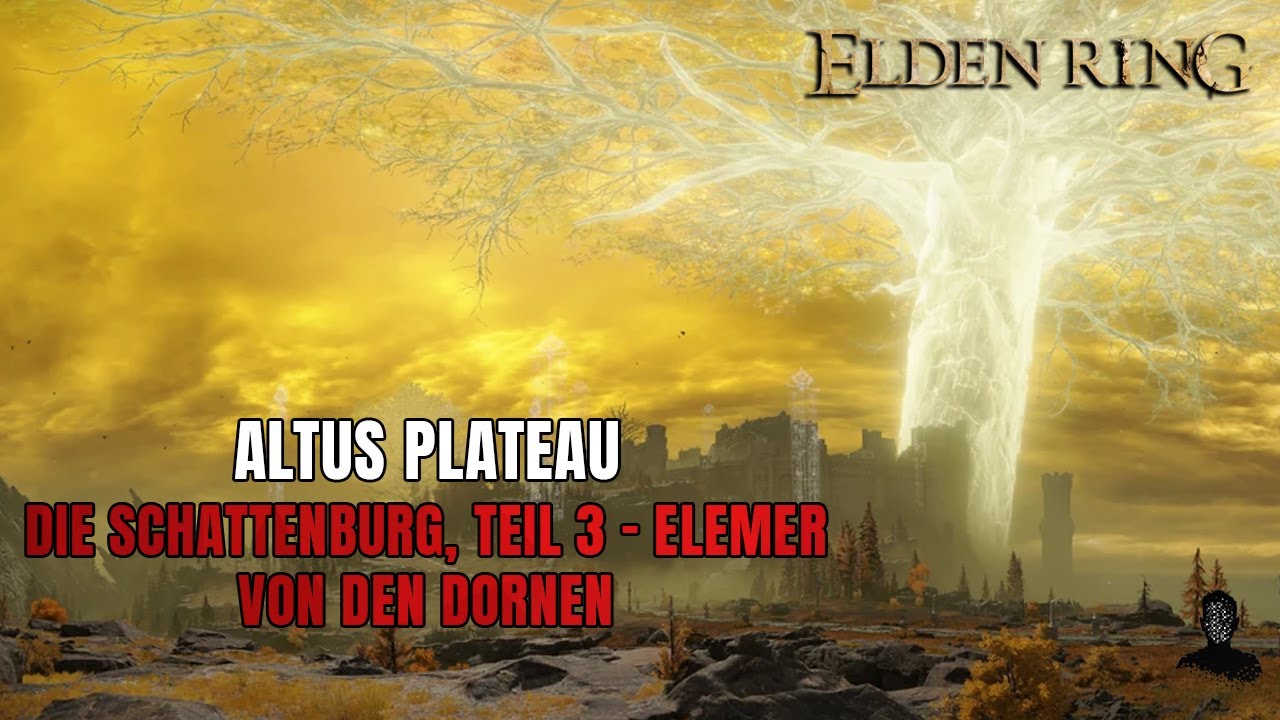 Elden Ring Elemer Von Den Dornen Elden Ring | Die Schattenburg, Teil 3 - Elemer von den Dornen - YouTube