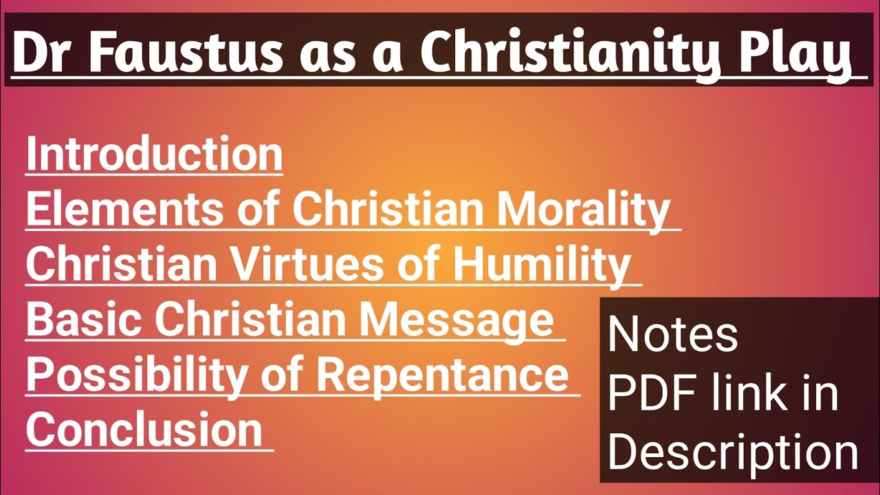 Dr Faustus as a Christianity Play/Notes PDF link in Description/