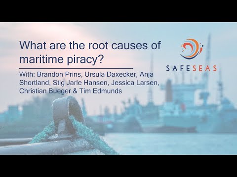 SafeSeas: What are the root causes of maritime piracy?