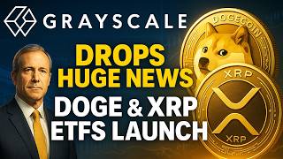 Grayscale Drops HUGE News DOGE & XRP ETFs Launch