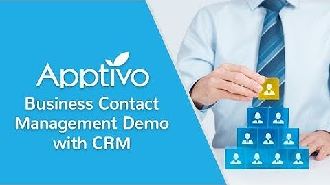 Apptivo - Business Contact Management Demo with CRM