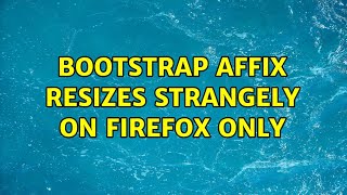 Bootstrap affix resizes strangely on Firefox only