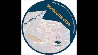 Someone Else - Bedroom Eyes