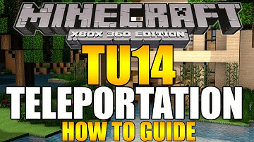 Minecraft Xbox/PS3 TU14 How To Teleport - Full Tutorial & Guide!