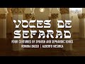 Voces de Sefarad: Four Centuries of Spanish and Sephardic Songs