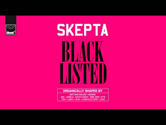 Skepta - Blacklisted - Track 1 class=