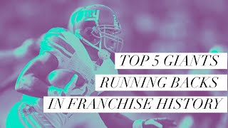 Top 5 New York Giants Running Backs in franchise history (1980 - now)