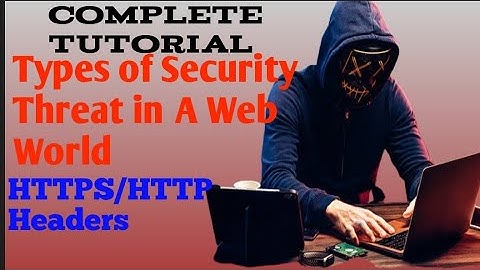 Full Tutorial|| Security threats in a web world ||HTTP Security Headers | Content Security Policy