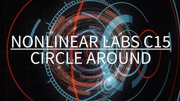 Nonlinear Labs C15: Circle Around (by Matthias Fuchs)