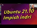 Ubuntu 21.10 Impish Indri. ¿Una versión intermedia, que volverá a generar polémica?