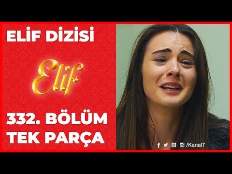 Elif 332.Bölüm