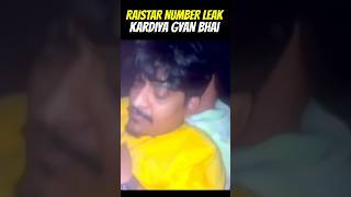 Raistar Number Leak Kardiya Gyan Bhai 🥺 #shorts