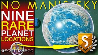 NINE Amazing Planet Locations - Really Rare Planets - No Man's Sky Cosmos Update - NMS Scottish Rod