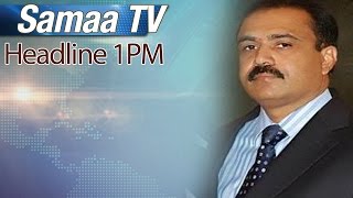 Samaa Headlines | 1 PM | 31 Aug 2016