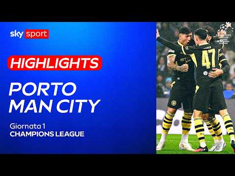 Video Porto-Manchester City: gol e highlights | Champions League