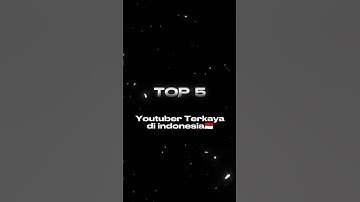 YOUTUBER TERKAYA🇮🇩 #shorts #youtubers