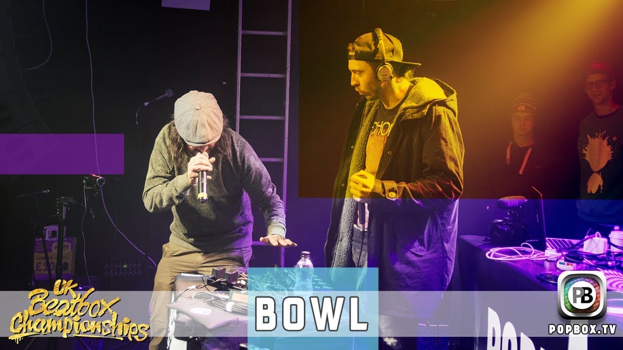 Bowl | Loopstation Elimination | 2017 UK Beatbox Championships