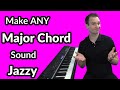 Make Any Major Chord Sound Jazzy