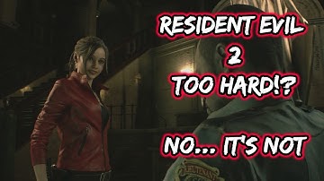 Is Resident Evil 2 Too Hard!? | let