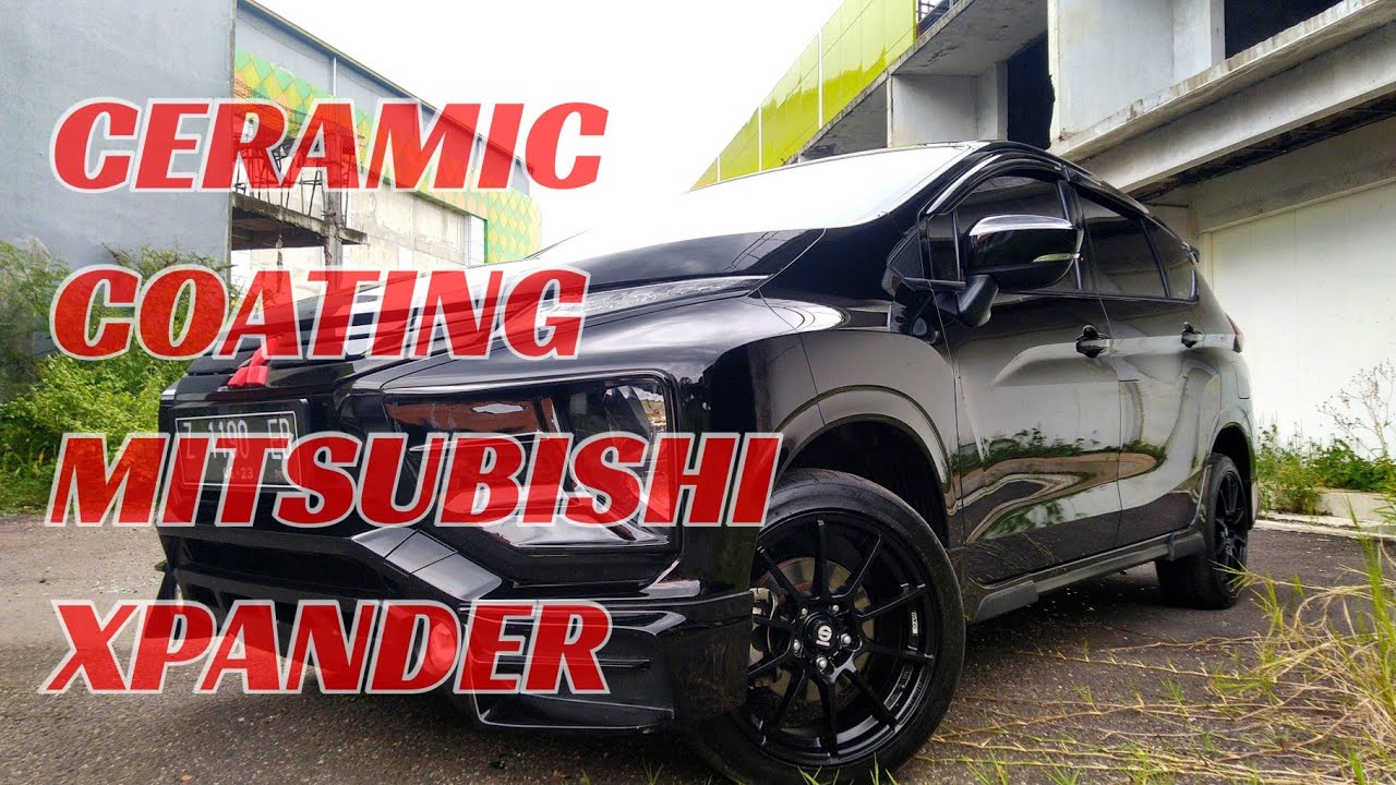 Mitsubishi Xpander Ceramic Coating - YouTube