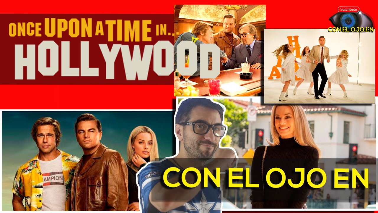 Explicacion Erase Una Vez En Hollywood