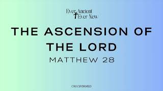 The Ascension of the Lord