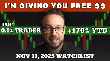 Swing Trading Watchlist Nov 11, 2025 | Top 0.1% Trader (170%+ YTD)