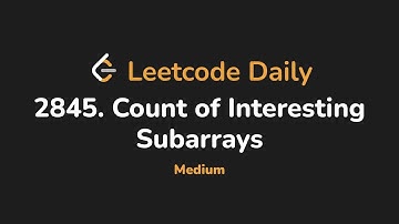 2845. Count of Interesting Subarrays | Leetcode Daily - Python