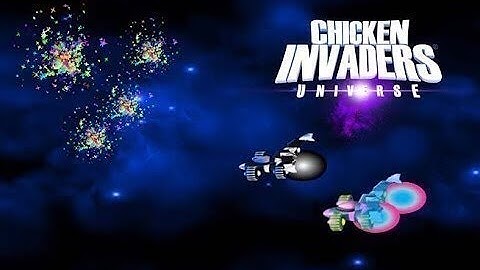 CHICKEN INVADERS UNIVERSE (EARLY ACCESS) - 120th Anniversary part 11 and part 12