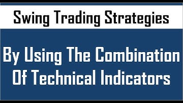 Swing Trading With Technical Indicators | By Abhijit Zingade