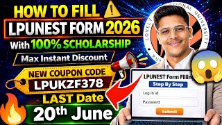 Lpunest Form Filling 2026 🤫| How to Fill LPUNEST Form 2026 | Coupon Code, Admission Process #lpunest