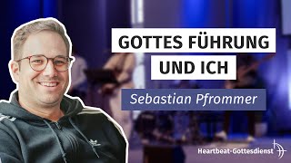 Sebastian Pfrommer| 25.06.2023 | Heartbeat-Gottesdienst