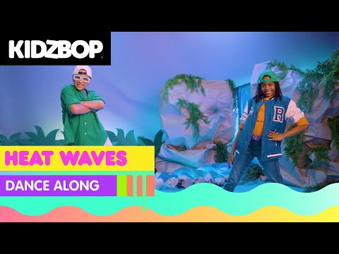 KIDZ BOP Kids - Heat Waves (Dance Along)