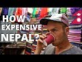 HOW EXPENSIVE is NEPAL? Budget Travel, Kathmandu