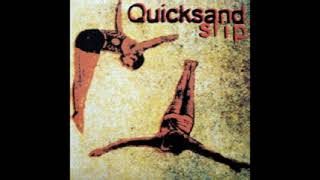 Quicksand - Dine Alone
