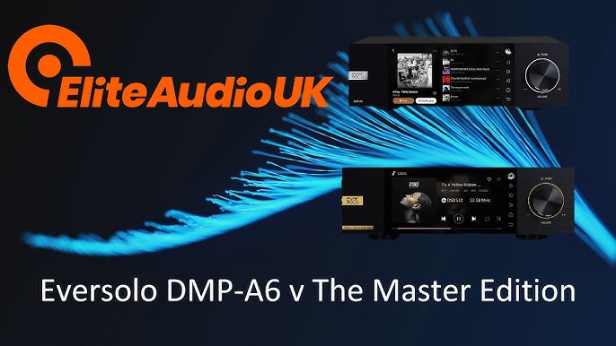 EverSolo DMP-A6 Master Edition: a reference network player! -  Son-Vidéo.com: blog
