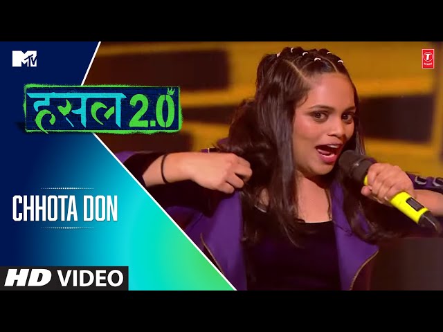 Chhota Don | Srushti | MTV Hustle 2.0 class=