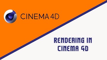 Rendering In Cinema 4D | Steps & Tools To Perform Rendering | Chapter 4 (Contd..);