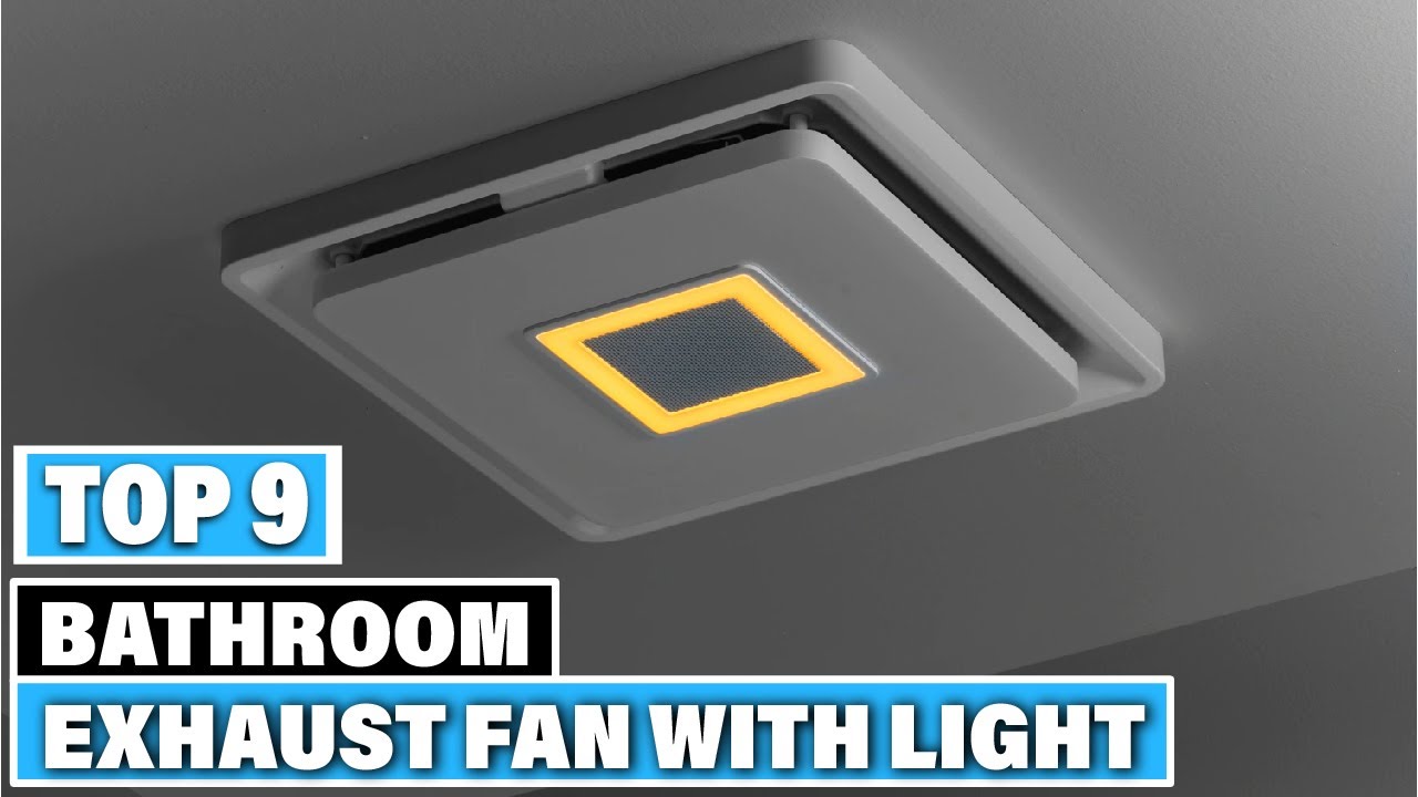 Best Bathroom Exhaust Fan With Lights