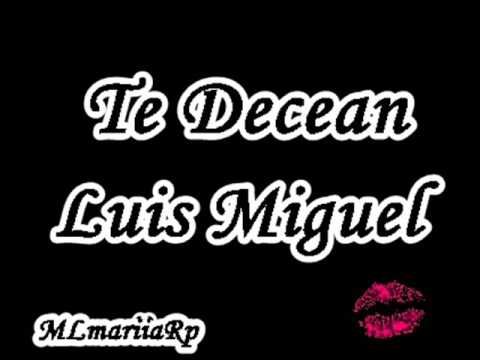 Luis Miguel Te Decean