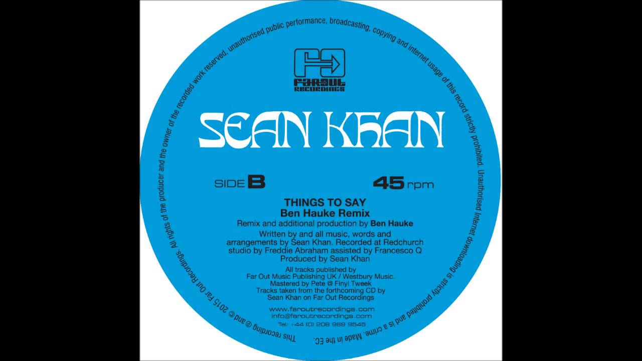 Sean Khan 'Things To Say' (Ben Hauke Remix)